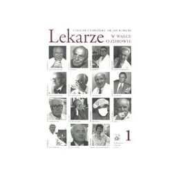 Lekarze w walce o zdrowie...