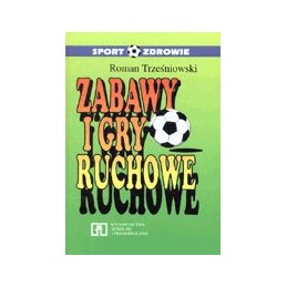 Zabawy i gry ruchowe