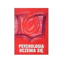 Psychologia uczenia się tom 2