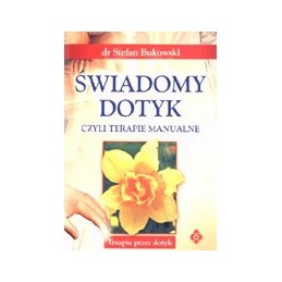 ŚWIADOMY DOTYK czyli...
