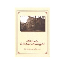 Historia łódzkiej okulistyki