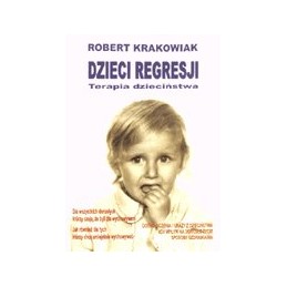 Dzieci regresji - terapia...