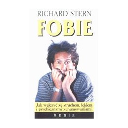 Fobie - jak walczyć ze...