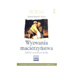 Wyzwania macierzyństwa -...