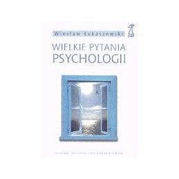 Wielkie pytania psychologii
