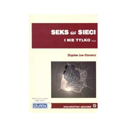 Seks w sieci i nie tylko ...