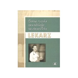 Ocena ryzyka zawodowego na stanowisku - lekarz