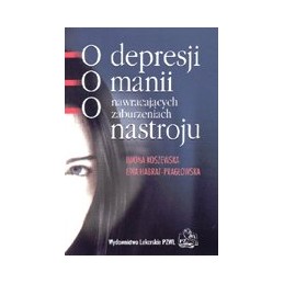 O depresji, o manii, o...