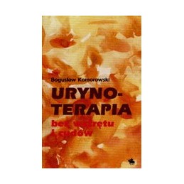 Urynoterapia bez wstrętu i...