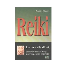 Reiki - lecząca siła dłoni