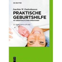 Praktische Geburtshilfe:...