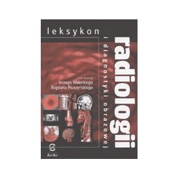 Leksykon radiologii i...