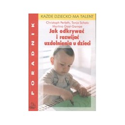 Jak odkrywać i rozwijać...