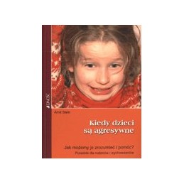 Kiedy dzieci są agresywne