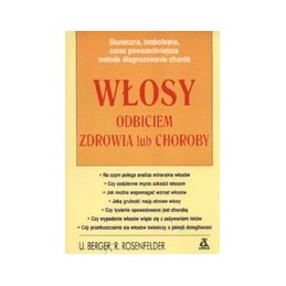 Włosy odbiciem zdrowia lub...