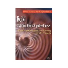 REIKI - techniki, których...