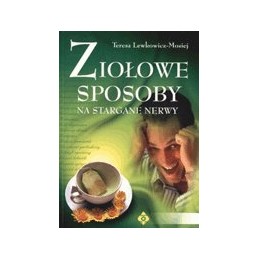 Ziołowe sposoby na stargane...