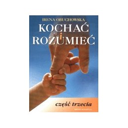 Kochać i rozumieć - cz. 3