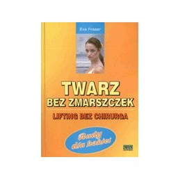 Twarz bez zmarszczek -...
