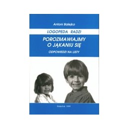 Porozmawiajmy o jąkaniu się...