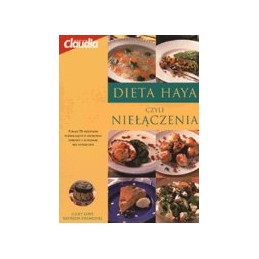 DIETA HAYA czyli niełączenia