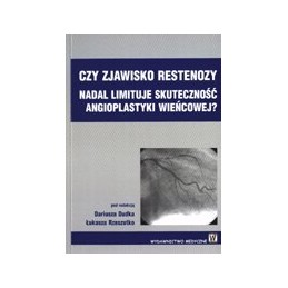 Czy zjawisko restenozy...