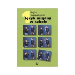 Język migany w szkole cz. 1