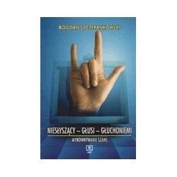 NIESŁYSZĄCY - GŁUSI -...