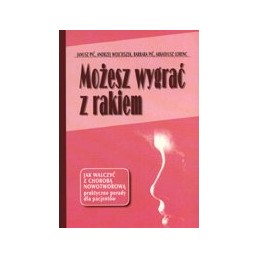 Możesz wygrać z rakiem
