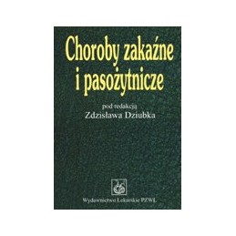 Choroby zakaźne i pasożytnicze