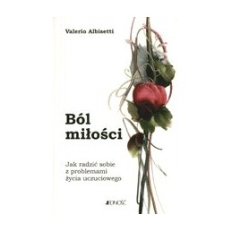 Ból miłości - jak radzić...