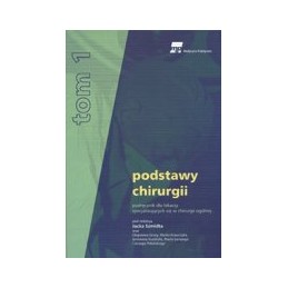 PODSTAWY CHIRURGII tom 1-2...