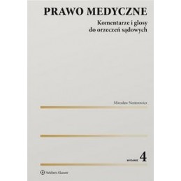 Prawo medyczne. Komentarze...