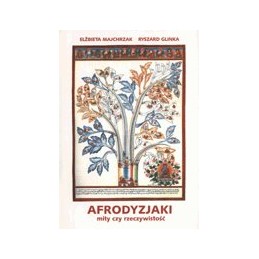 Afrodyzjaki - mity i...