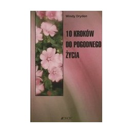 10 kroków do pogodnego życia