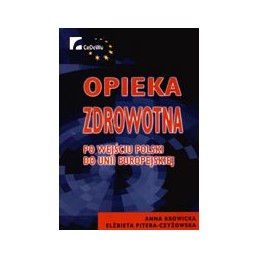 Opieka zdrowotna po wejściu...