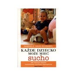 Każde dziecko może mieć sucho