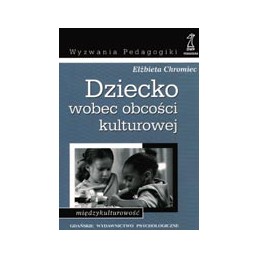 Dziecko wobec obcości...
