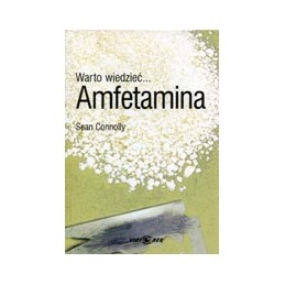 Warto wiedzieć ... AMFETAMINA