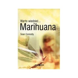 Warto wiedzieć ... MARIHUANA