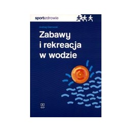 Zabawy i rekreacja w wodzie