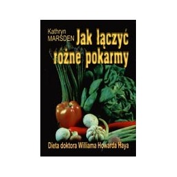 Jak łączyć różne pokarmy -...