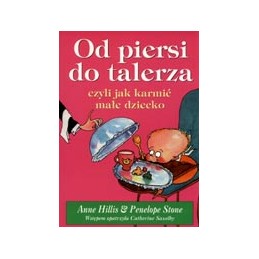 Od piersi do talerza, czyli...