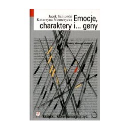 Emocje, charaktery i ... geny