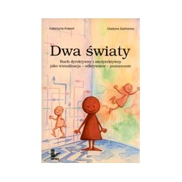 DWA ŚWIATY - ruch...