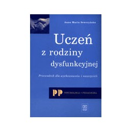 Uczeń z rodziny dysfunkcyjnej