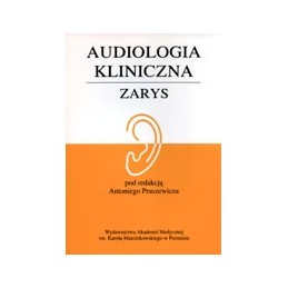Audiologia kliniczna - zarys