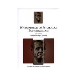 Wprowadzenie do psychologii egzystencjalnej