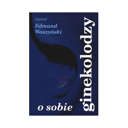 GINEKOLODZY o sobie