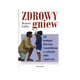 ZDROWY GNIEW - jak pomagać...